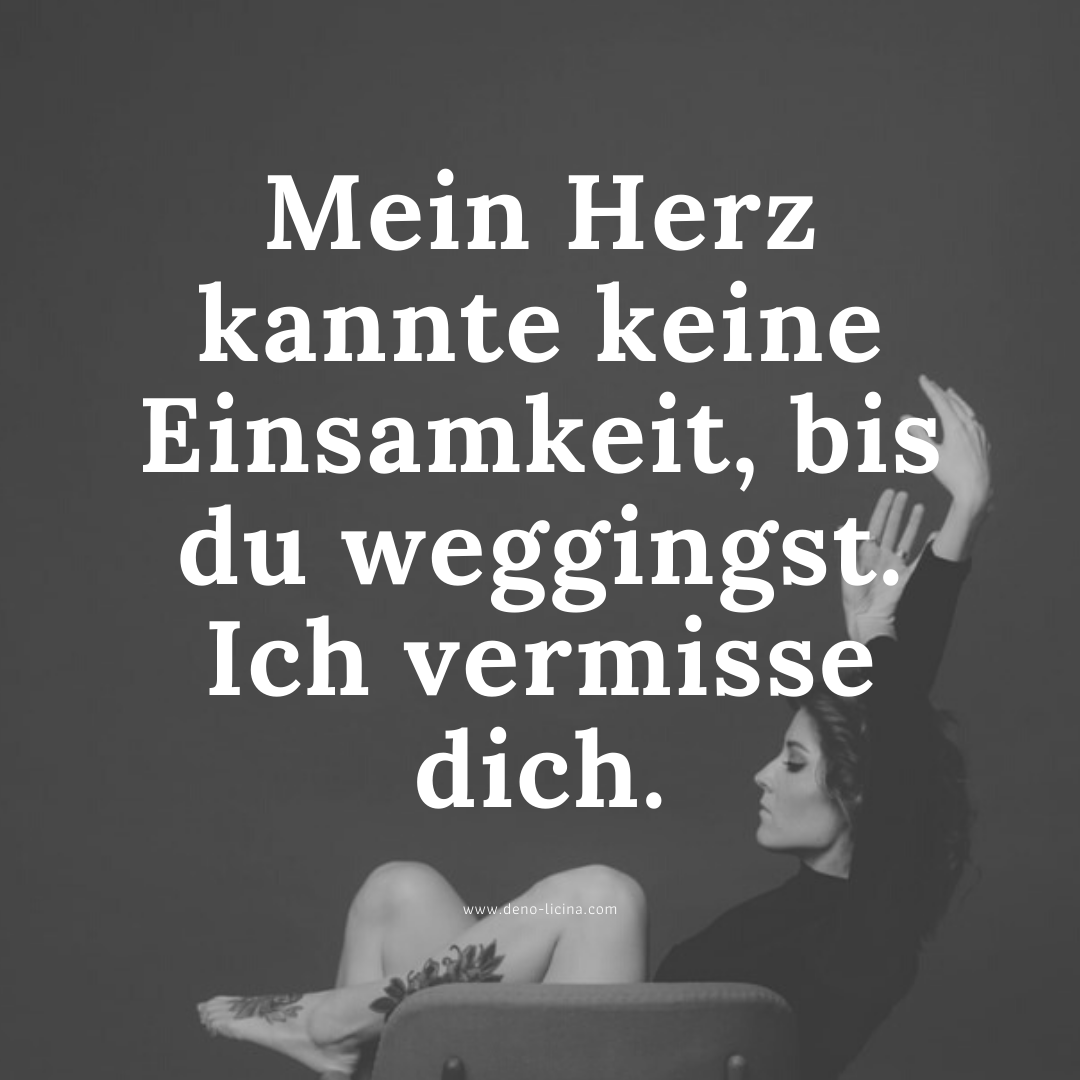 Dich ich vermissen text werde ich werde