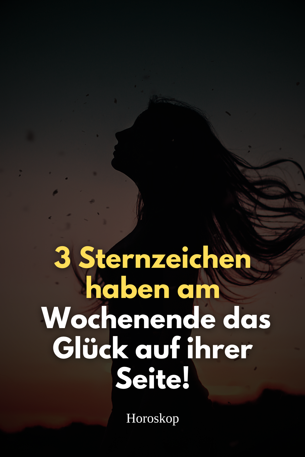 Diese 3 Sternzeichen haben am Wochenende das Glück auf ihrer Seite!
