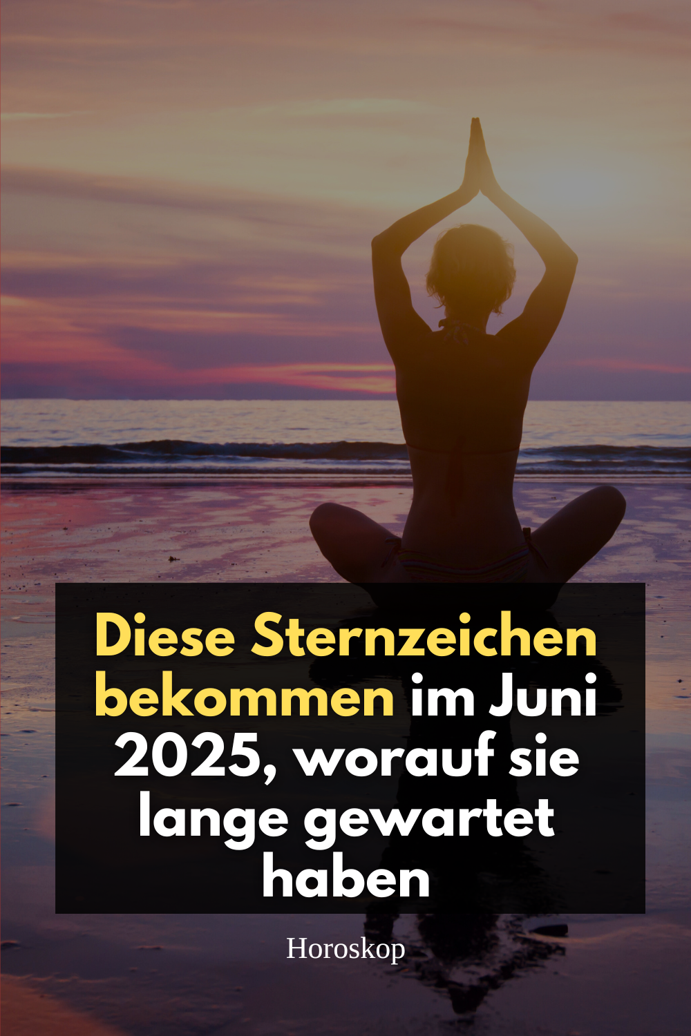 Wünsche erfüllen, Traum verwirklichen, kosmische Energie, Astrologie Juni 2025, Waage Juni 2025, Wassermann Juni 2025, Fische Juni 2025