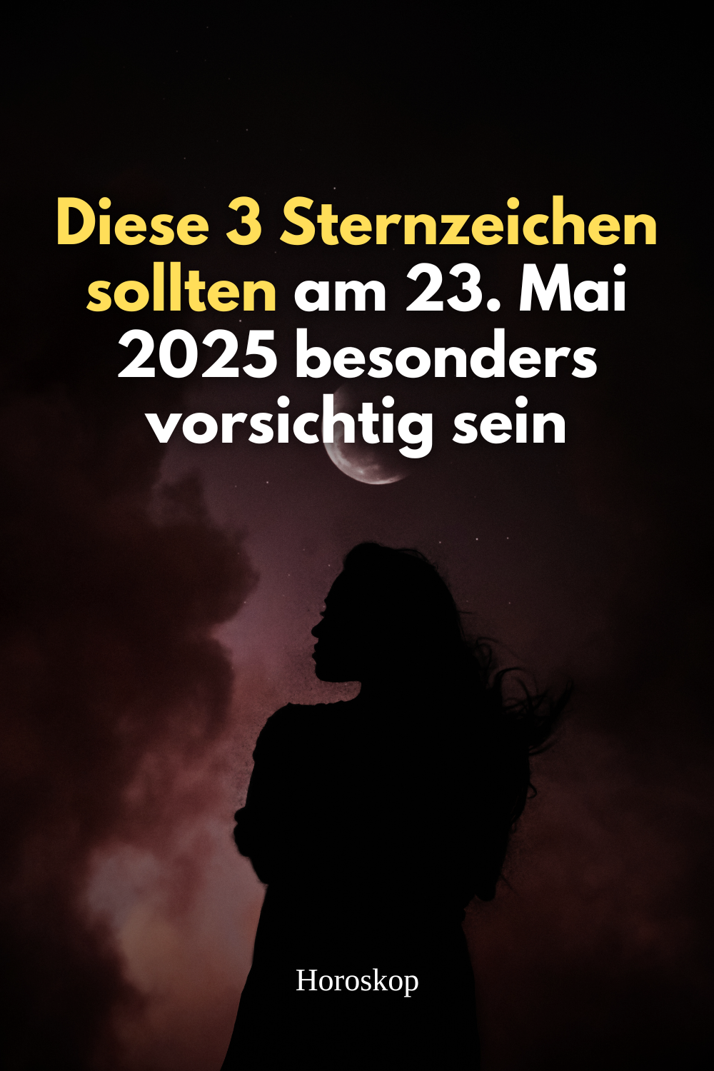 Diese 3 Sternzeichen sollten am 23. Mai 2025 besonders vorsichtig sein