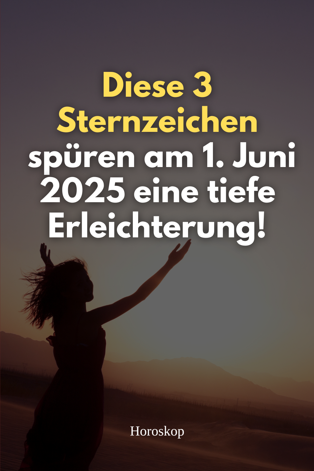 Sternzeichen 1. Juni 2025, astrologische Erleichterung, Horoskop Juni 2025, Wassermann Stier Schütze Horoskop, emotionale Veränderung, astrologische Vorhersage Juni