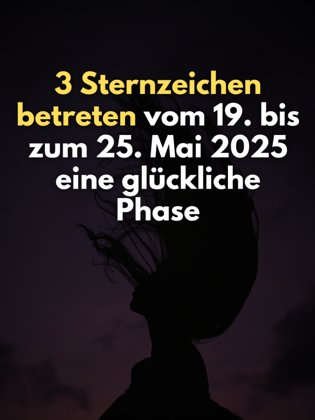 Diese 3 Sternzeichen haben vom 19.–25. Mai 2025 eine Glücksphase! Erfahre, warum Steinbock, Fische und Waage jetzt vom Kosmos begünstigt werden. #Horoskop #Sternzeichen #Mai2025 #Astrologie