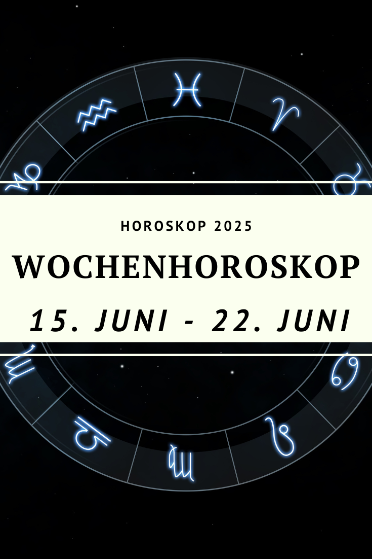 Wochenhoroskop 16. Juni 2025, Wochenhoroskop Juni 2025, Horoskop Juni 2025, astrologische Prognose, Mars Regulus Konjunktion, Sommersonnwende 2025, Jupiter Quadrat Saturn Neptun, Venus Mond Konjunktion, Sternzeichen Juni 2025, spirituelle Astrologie, kosmische Energien Juni 2025