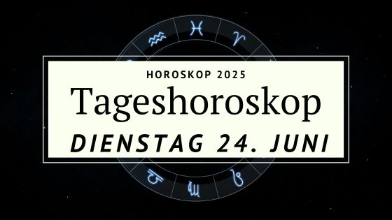 Horoskop für Dienstag, den 24. Juni 2025 – Die Stille vor dem Neustart