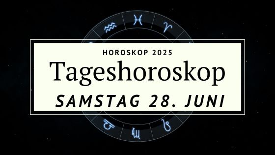 Horoskop für Samstag, den 28. Juni 2025 – Bühne frei für dein Herz