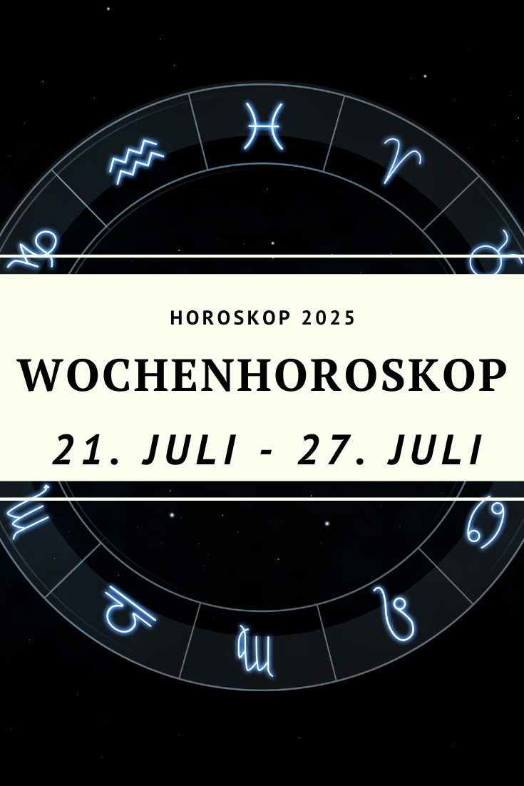 Wochenhoroskop Juli 2025, Horoskop 21. bis 27. Juli, Sonne in Löwe 2025, Übergang Krebs Löwe, astrologische Prognose Juli 2025, Horoskop für alle Sternzeichen, astrologische Woche Juli, Löwezeit 2025, spirituelle Energie Juli 2025, Wochenenergie Sternzeichen, astrologische Highlights Juli