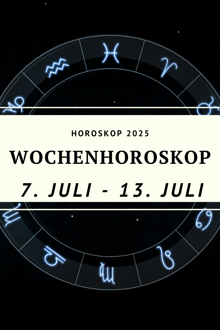 Wochenhoroskop Juli 2025, Horoskop 7. Juli 2025, Horoskop 13. Juli 2025, Vollmond Steinbock Juli 2025, astrologische Prognose Juli 2025, Sternzeichen Horoskop Juli, kosmische Highlights Juli, astrologische Einflüsse Juli 2025, Mars Venus Aspekte Juli 2025, Wochenhoroskop Steinbock, Krebs Sonne Juli 2025, spirituelle Impulse Juli, astrologischer Überblick Juli 2025