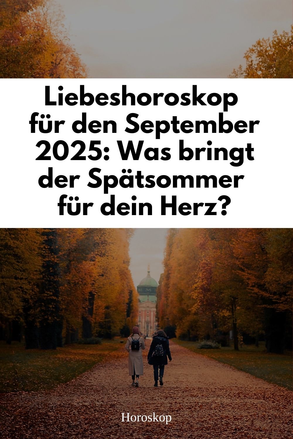 Liebeshoroskop September 2025, Liebeshoroskop 2025, September Horoskop Liebe, Horoskop Liebe September, Sternzeichen Liebe September 2025, Spätsommer Horoskop, Liebeshoroskop Single September, Liebeshoroskop Beziehung September