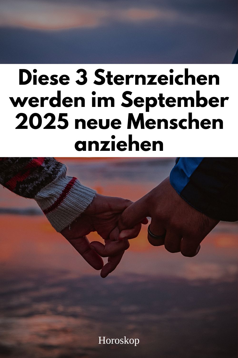 Sternzeichen September 2025, neue Menschen anziehen, Sternzeichen Liebe 2025, Horoskop September 2025, Löwe Waage Steinbock Liebe, Sternzeichen Begegnungen, astrologische Prognose September, Liebe und Sternzeichen, neue Begegnungen Horoskop, Sternzeichen Partnerschaft 2025