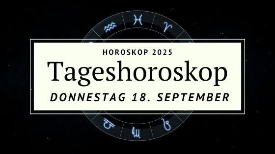 Horoskop für Donnerstag, den 18. September 2025
