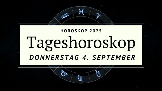 Horoskop für Donnerstag, den 4. September 2025. Ein Tag voller Inspiration & Balance: Der Mond im Wassermann trifft auf die Sonne in der Jungfrau – zwischen Vision und Realität entsteht magische Energie. Erfahre, was dein Sternzeichen heute erwartet und wie du deine Träume in klare Schritte verwandelst. #Horoskop #Sternzeichen #September2025 #Vollmond