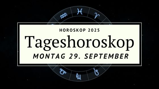 Horoskop für Montag, den 29. September 2025