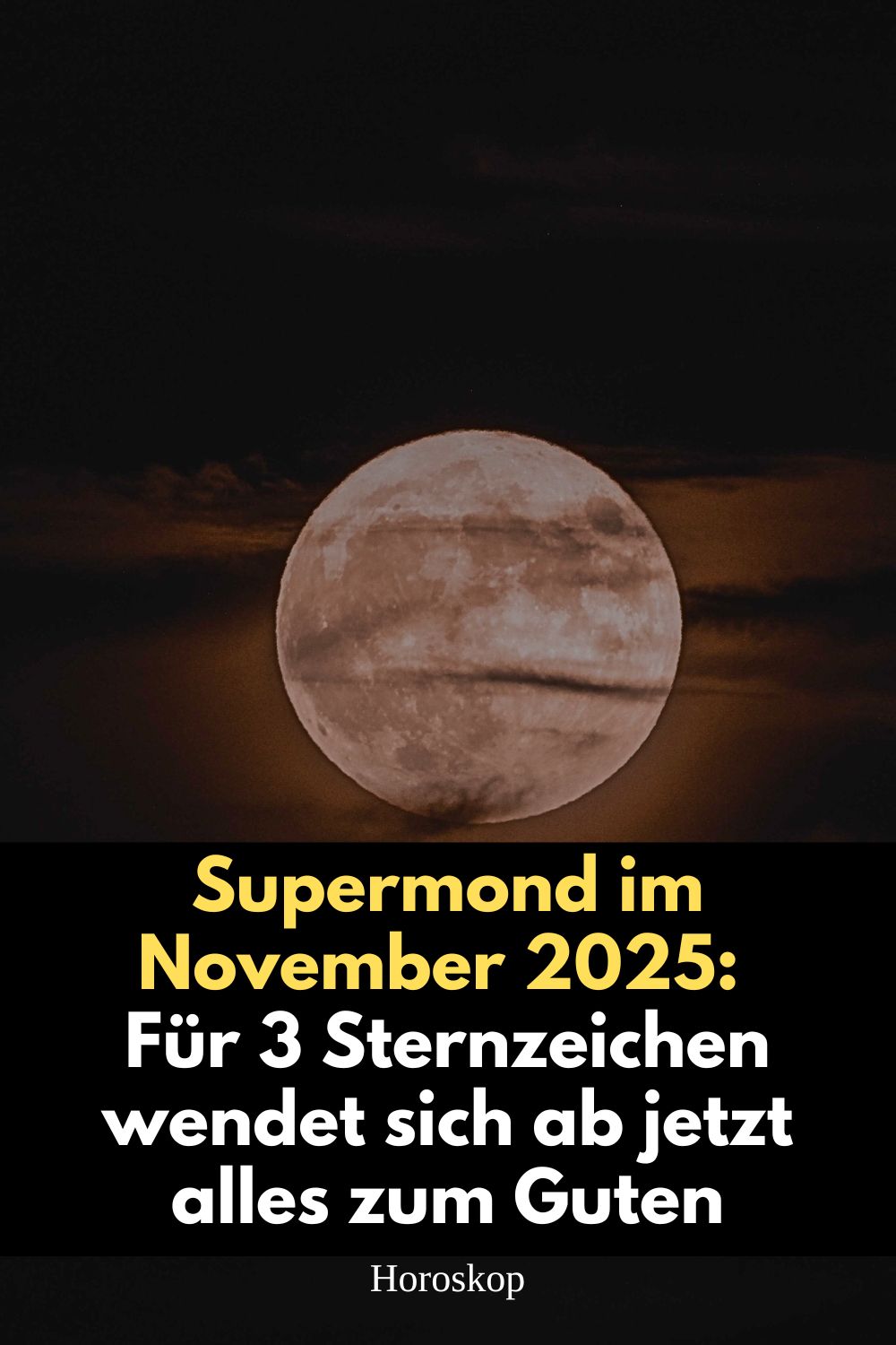Supermond November 2025, Supermond Sternzeichen, Vollmond November 2025, astrologische Vorhersage November, Wendepunkt Sternzeichen, Supermond Wirkung, Waage Steinbock Zwillinge November, kosmische Veränderungen, Supermond Bedeutung, Energie des Supermonds