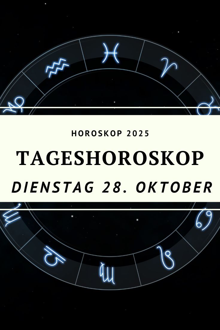 Horoskop 28. Oktober 2025, Tageshoroskop, Horoskop heute, Fische-Mond, Sonne im Skorpion, innere Neuausrichtung, stille Klarheit, Intuition, emotionale Klarheit, heilsame Erkenntnisse, Neubeginn, Liebe, Beruf, Widder, Stier, Zwillinge, Krebs, Löwe, Jungfrau, Waage, Skorpion, Schütze, Steinbock, Wassermann, Fische