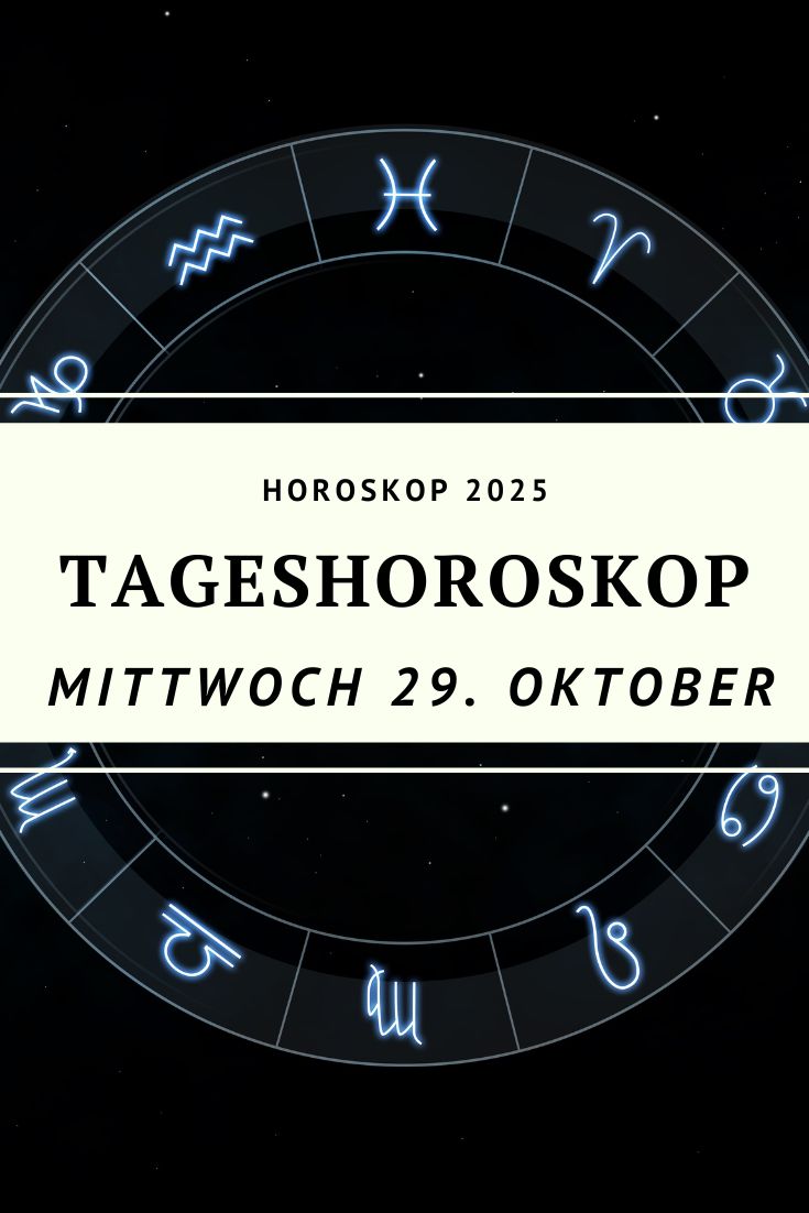 horoskop 29 oktober 2025, tageshoroskop 29 oktober 2025, horoskop mittwoch 29 oktober, mond im widder bedeutung, astrologie oktober 2025, skorpion zeitqualität oktober, widder energie horoskop, kosmischer neubeginn, innerer aufbruch astrologie, sternzeichen prognose oktober 2025
