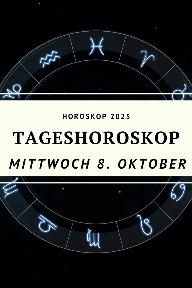 Horoskop 8. Oktober 2025, Tageshoroskop 8.10.2025, Horoskop Mittwoch, Mond im Krebs, Krebs-Mond, Vollmond im Widder, Sternzeichen Widder, Sternzeichen Stier, Sternzeichen Zwillinge, Sternzeichen Krebs, Sternzeichen Löwe, Sternzeichen Jungfrau, Sternzeichen Waage, Sternzeichen Skorpion, Sternzeichen Schütze, Sternzeichen Steinbock, Sternzeichen Wassermann, Sternzeichen Fische, Tagesbotschaft, emotionale Tiefe, Geborgenheit, Nähe, Astrologie 2025