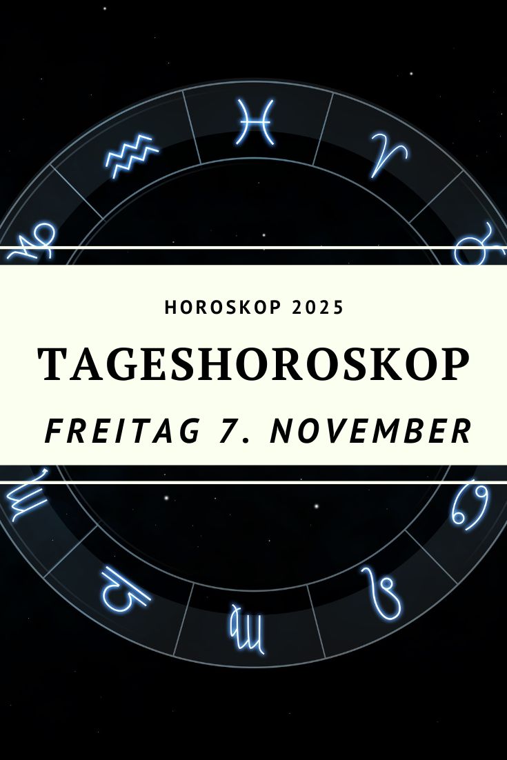 Horoskop 7. November 2025, Tageshoroskop 7. November 2025, Horoskop Freitag 7. November 2025, Supermond Stier, astrologische Prognose November 2025, Mond im Stier, Skorpion Sonne, Horoskop Liebe November 2025, Sternzeichen Horoskop November 2025, astrologische Energie 7. November, Horoskop heute, Tageshoroskop heute, spirituelles Horoskop, kosmische Energie November 2025, abnehmender Mond