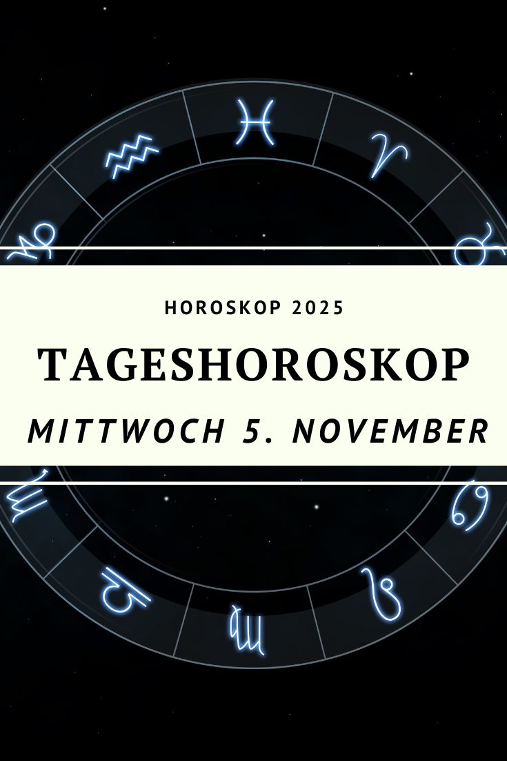 Tageshoroskop 5. November 2025, Horoskop 5.11.2025, Supermond Stier 2025, Vollmond im Stier, groesster Supermond 2025, Mondenergie, Astrologie heute, Sternzeichen Liebe Beruf, Klarheit und Vollendung, Manifestation, Erdelement Stier