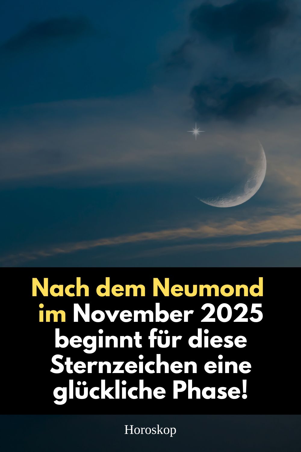 Neumond November 2025, Skorpion Neumond, glückliche Phase Sternzeichen, Transformation Neumond, astrologische Prognose November, Zwillinge Neumond, Löwe Neumond, Waage Neumond, Schütze Neumond, Neumond Energie 2025, spirituelle Transformation, kosmische Energie November