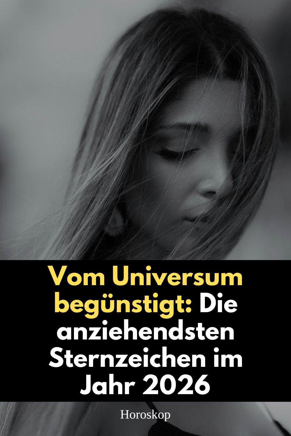 Sternzeichen 2026, anziehendste Sternzeichen, Horoskop 2026, Ausstrahlung stärken, astrologische Prognose 2026, kosmische Energie 2026, Widder 2026, Stier 2026, Löwe 2026, Waage 2026, Wassermann 2026, attraktivste Sternzeichen, astrologische Trends 2026, Jahreshoroskop 2026