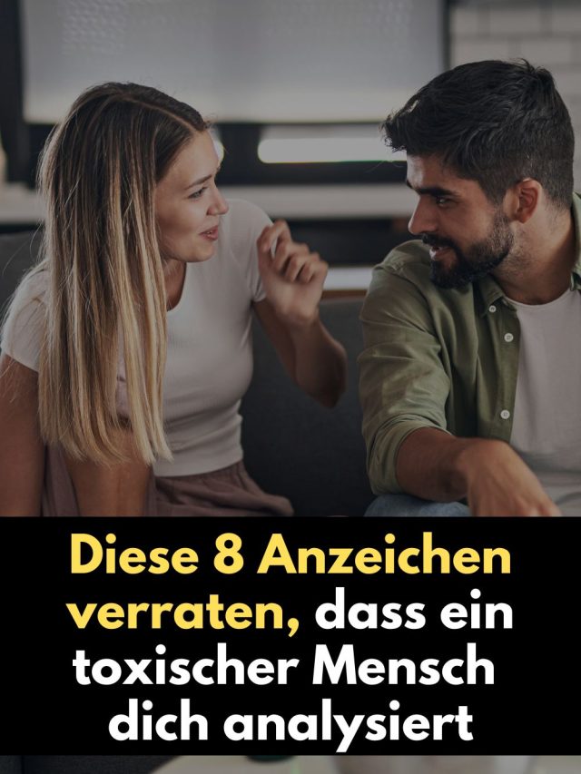 Toxische Menschen analysieren dich oft still und berechnend. Erfahre die 8 wichtigsten Anzeichen, wie sie deine Grenzen testen, deine Trigger speichern und dein Verhalten manipulieren. Schütze dich, indem du ihre Strategien erkennst – bevor sie Macht über dich gewinnen.