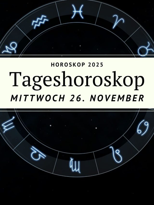 Horoskop für Mittwoch, den 26. November 2025, wie Sonne im Schützen und Mond im Steinbock deine Energie beeinflussen. Tiefgehende Botschaften, klare Entscheidungen und kosmische Klarheit für alle 12 Sternzeichen.