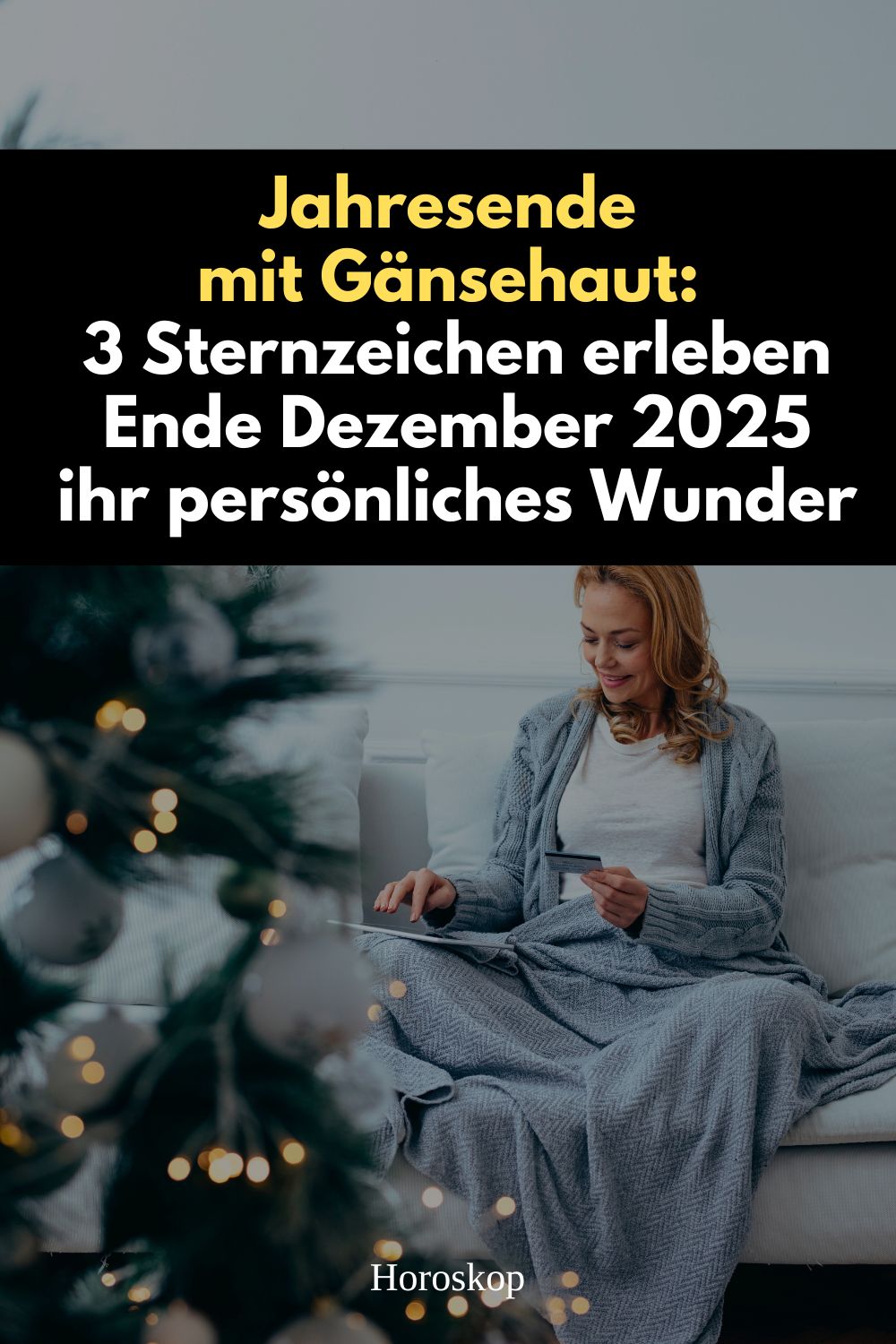 Jahresende 2025, Sternzeichen Dezember 2025, persönliches Wunder Astrologie, letzte Dezemberwoche Horoskop, Stier Dezember 2025, Jungfrau Dezember 2025, Fische Dezember 2025, astrologische Entscheidung Jahresende, Neubeginn Sternzeichen, emotionale Heilung Astrologie, Steinbock Energie Dezember
