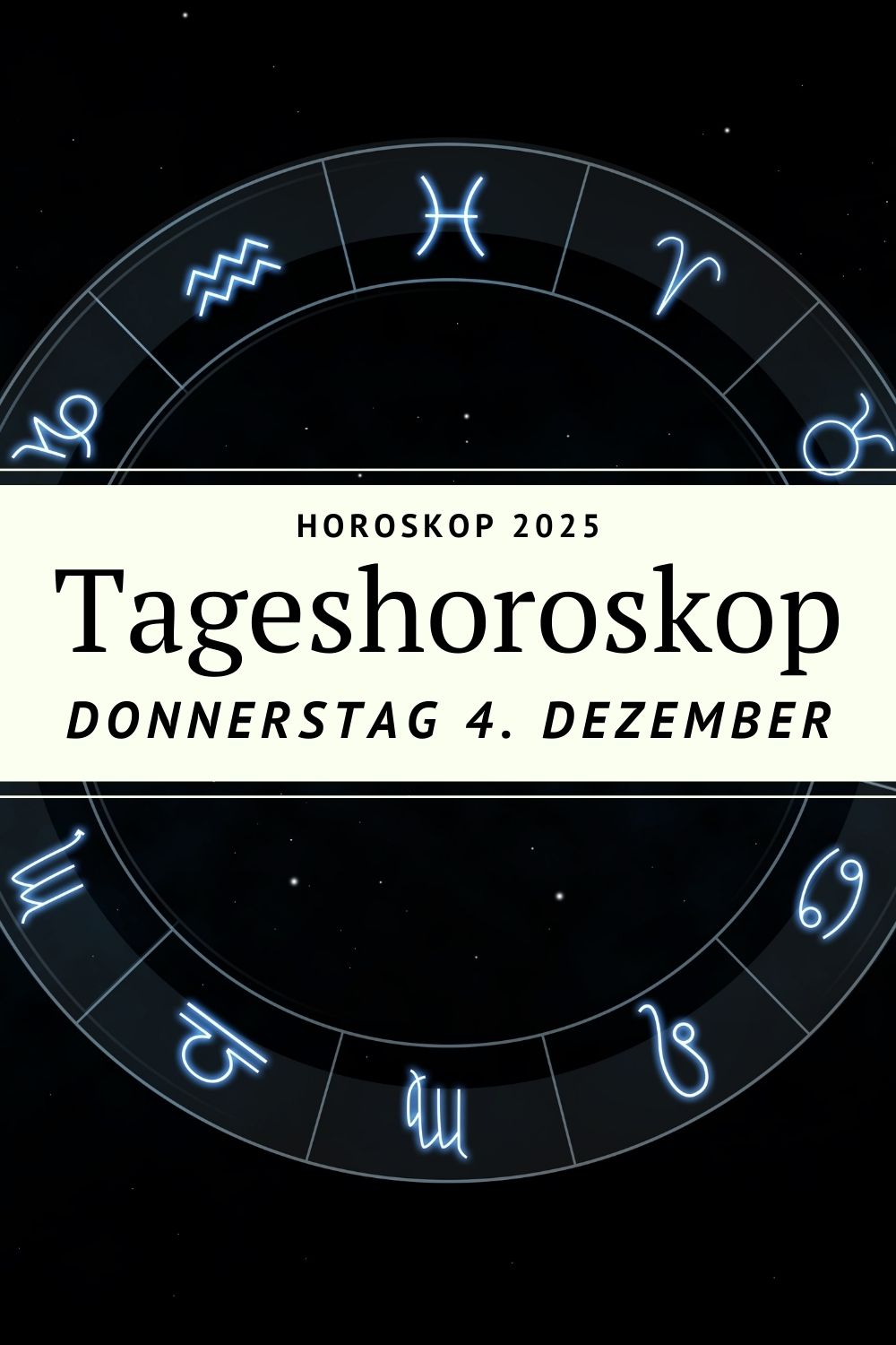 horoskop 4 dezember 2025, tageshoroskop 4.12.2025, fische mond einfluss, sternzeichen horoskop dezember, spirituelles horoskop, intuitives horoskop, emotionales horoskop, deno licina horoskop, astrologie dezember 2025