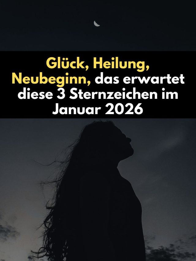 Januar 2026 bringt Glück, Heilung und einen echten Neubeginn. Erfahre, welche 3 Sternzeichen jetzt vom Kosmos besonders begünstigt werden und wie sie diese Zeit für sich nutzen können.