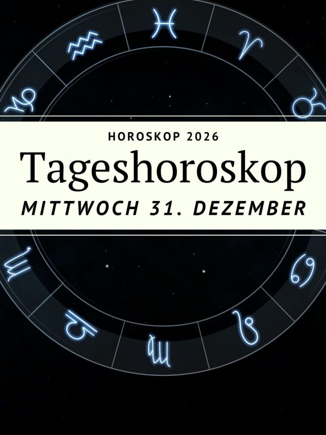 Dein Horoskop für Mittwoch, den 31. Dezember 2025: Ein würdevoller Jahresabschluss voller Erkenntnis, innerem Frieden und kosmischer Klarheit für alle 12 Sternzeichen.