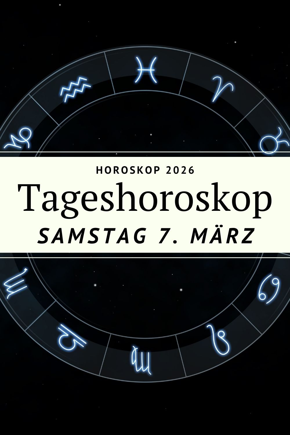 Horoskop 7. März 2026, Tageshoroskop Samstag, Horoskop Samstag 2026, Mond im Skorpion 2026, Mond im Schützen 2026, Mondwechsel Schütze, Mondfinsternis Jungfrau März 2026, astrologische Energie März 2026, Horoskop heute alle Sternzeichen, Sternzeichen Widder bis Fische, Wochenendhoroskop März 2026, deno licina Horoskop