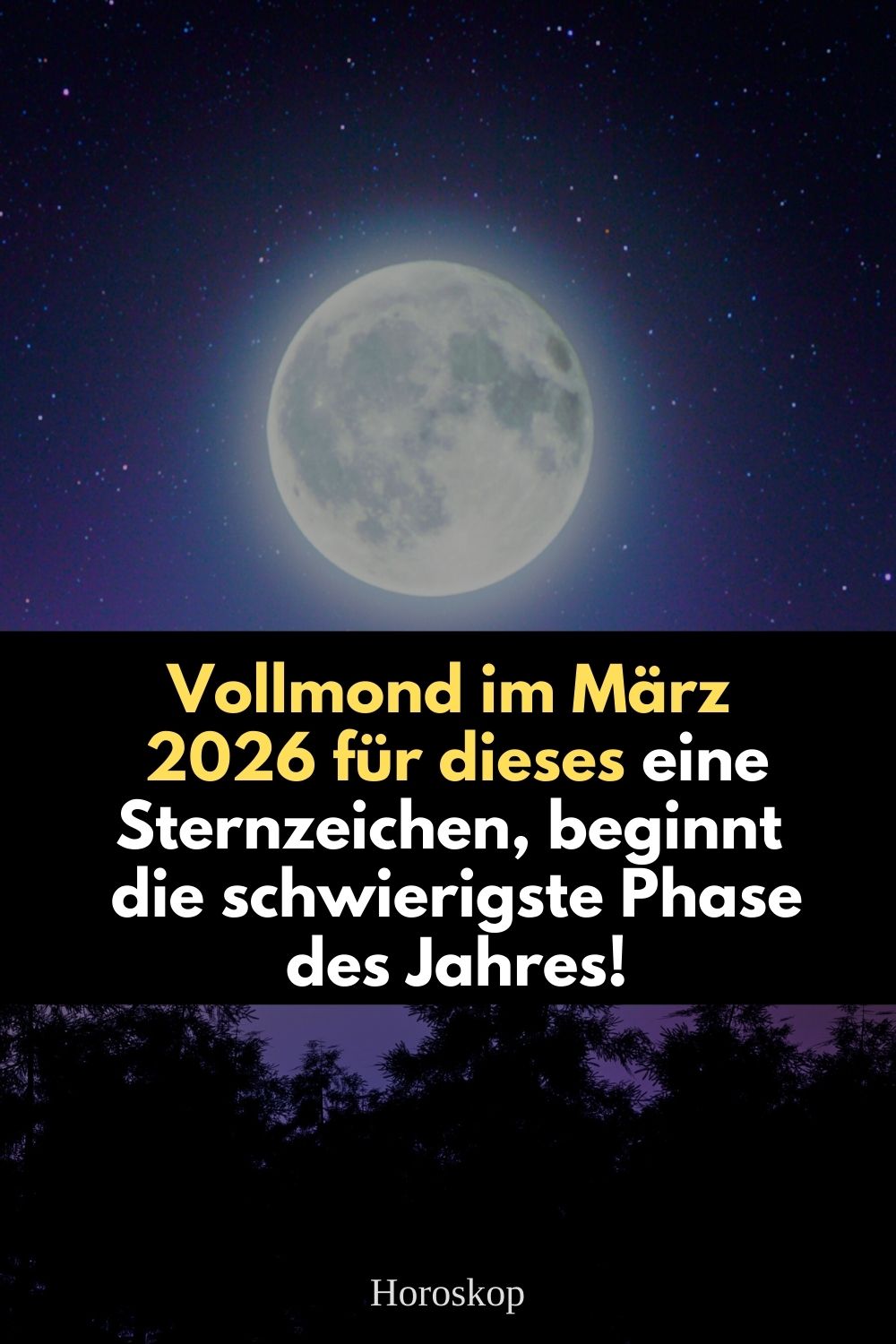 Vollmond März 2026, Mondfinsternis 3 März 2026, Vollmond Stier 2026, Sternzeichen Stier März 2026, schwierigste Phase 2026 Sternzeichen, astrologische Prognose März 2026, Vollmond Bedeutung Stier, Mondfinsternis Auswirkungen Stier, Horoskop Stier März 2026, Transformation Stier 2026, spirituelle Bedeutung Mondfinsternis, Vollmond Energie März 2026