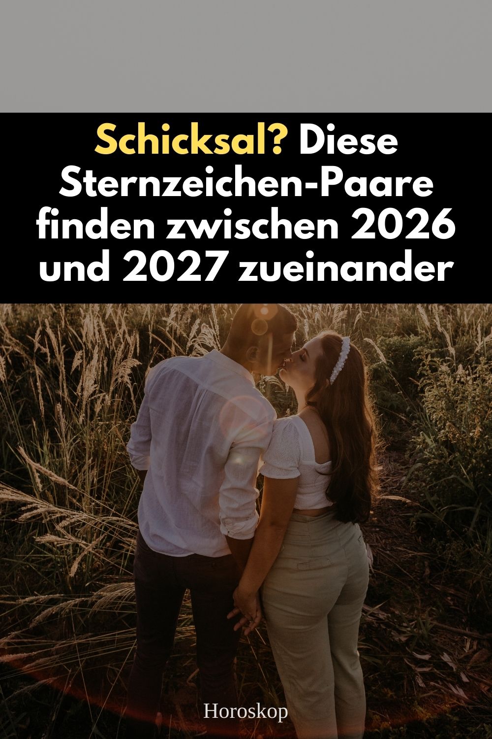 Sternzeichen Paare 2026, Sternzeichen Paare 2027, Sternzeichen Liebe 2026, astrologische Liebe 2027, Sternzeichen Beziehung, schicksalhafte Begegnung Sternzeichen, Sternzeichen Kompatibilität, welche Sternzeichen passen zusammen, Astrologie Liebe Zukunft, Sternzeichen Paare Schicksal, Sternzeichen Liebe Prognose, Astrologie Beziehungen 2026, Sternzeichen Partnerschaft Astrologie, Sternzeichen Liebe Horoskop