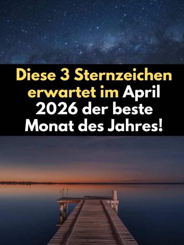 Der April 2026 bringt für drei Sternzeichen außergewöhnliches Glück. Erfahre, warum Stier, Löwe und Wassermann jetzt die beste Zeit des Jahres erleben – laut Astrologie.