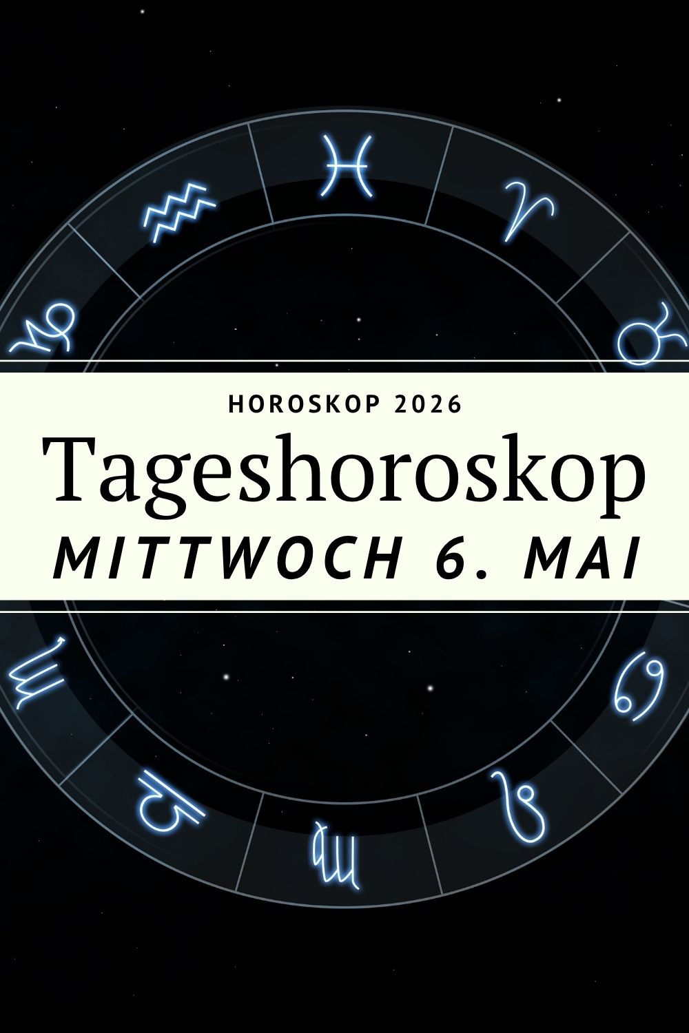 Horoskop 6 Mai 2026, Horoskop Mittwoch, Pluto rückläufig Wassermann, Sternzeichen Horoskop heute, Tageshoroskop 6 Mai, Astrologie Mai 2026, Pluto Station Bedeutung, Horoskop Widder Stier Zwillinge Krebs Löwe Jungfrau Waage Skorpion Schütze Steinbock Wassermann Fische, astrologische Vorhersage Mai 2026, Pluto Transformation Bedeutung