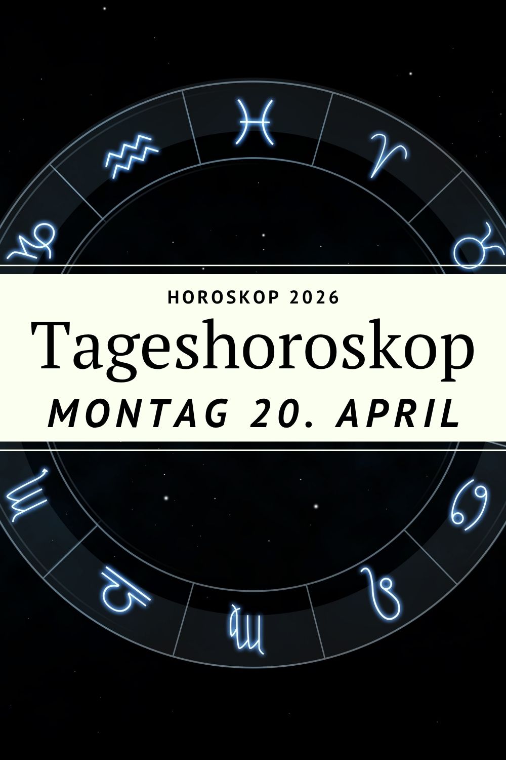 Horoskop für Montag, den 20. April 2026: Merkur, Saturn und Mars bringen Klarheit, Entschlossenheit und echte Veränderungen. Erfahre, was dieser kraftvolle Tag für dein Sternzeichen bedeutet.