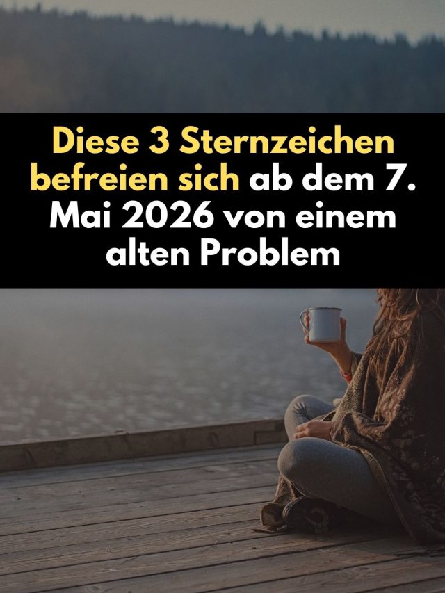 Ab dem 7. Mai 2026 beginnt für 3 Sternzeichen eine kraftvolle Befreiung. Erfahre, wer endlich loslässt, alte Lasten hinter sich lässt und in ein neues Kapitel startet.