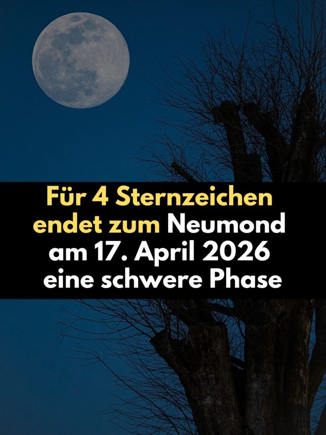 Zum Neumond am 17. April 2026 erleben 4 Sternzeichen einen tiefen Wendepunkt. Erfahre, welche Zeichen ihre schwere Phase hinter sich lassen und jetzt Heilung und Neubeginn spüren.