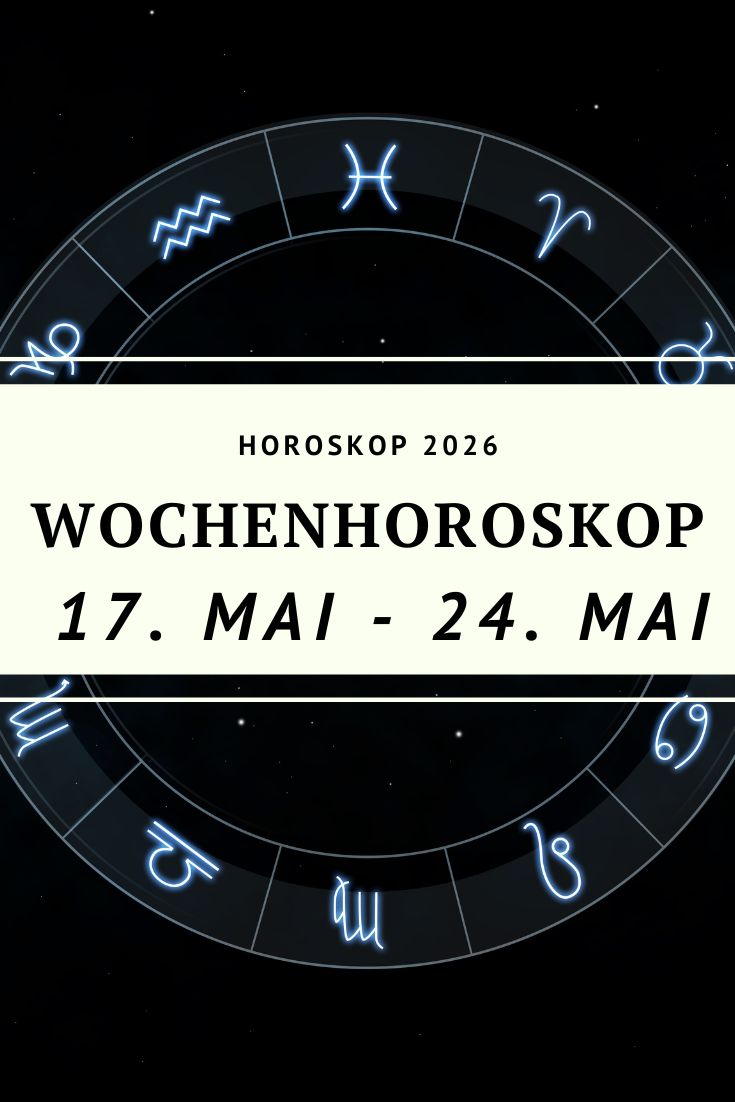 Wochenhoroskop 17 bis 24 Mai 2026, Wochenhoroskop Mai 2026, Horoskop diese Woche, Sternzeichen Mai 2026, Zwillinge Saison 2026, Sonne in Zwillinge, Wochenhoroskop Liebe, astrologische Vorschau Mai 2026, Horoskop Widder, Horoskop Stier, Horoskop Zwillinge, Horoskop Krebs, Horoskop Löwe, Horoskop Jungfrau, Horoskop Waage, Horoskop Skorpion, Horoskop Schütze, Horoskop Steinbock, Horoskop Wassermann, Horoskop Fische, Astrologie Mai 2026, Wochenhoroskop kostenlos, Deno Licina Horoskop, spirituelles Wochenhoroskop, Merkur in Zwillinge, Venus in Krebs, Uranus in Zwillinge, Neumond Mai 2026, Sternzeichen Liebe Beruf Zukunft