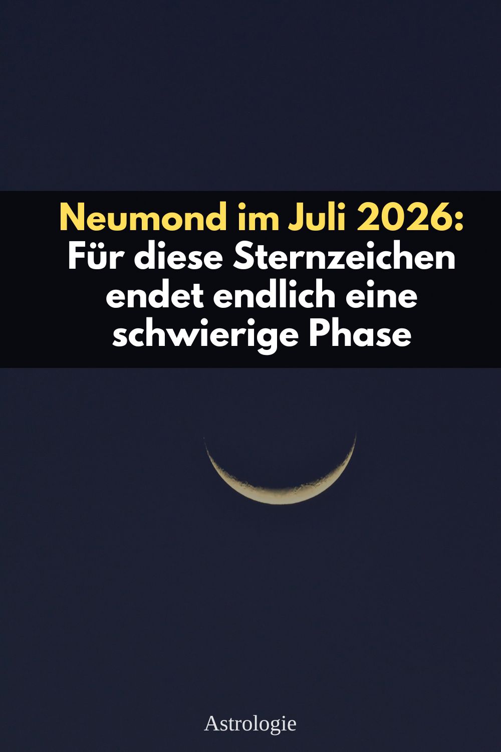 Neumond Juli 2026, Neumond Krebs 2026, Sternzeichen Juli 2026, Horoskop Juli 2026, Astrologie Juli 2026, Neumond Horoskop, Löwe Horoskop Juli 2026, Skorpion Horoskop Juli 2026, Stier Horoskop Juli 2026, schwierige Phase endet, astrologische Vorhersage 2026, Krebs Neumond, Neumond Wirkung Sternzeichen, Mondkalender Juli 2026, Sternzeichen Neuanfang, kosmische Energien Juli 2026, Merkur rückläufig Juli 2026, Vollmond Wassermann 2026, astrologische Prognose, Sternzeichen Glück Juli 2026