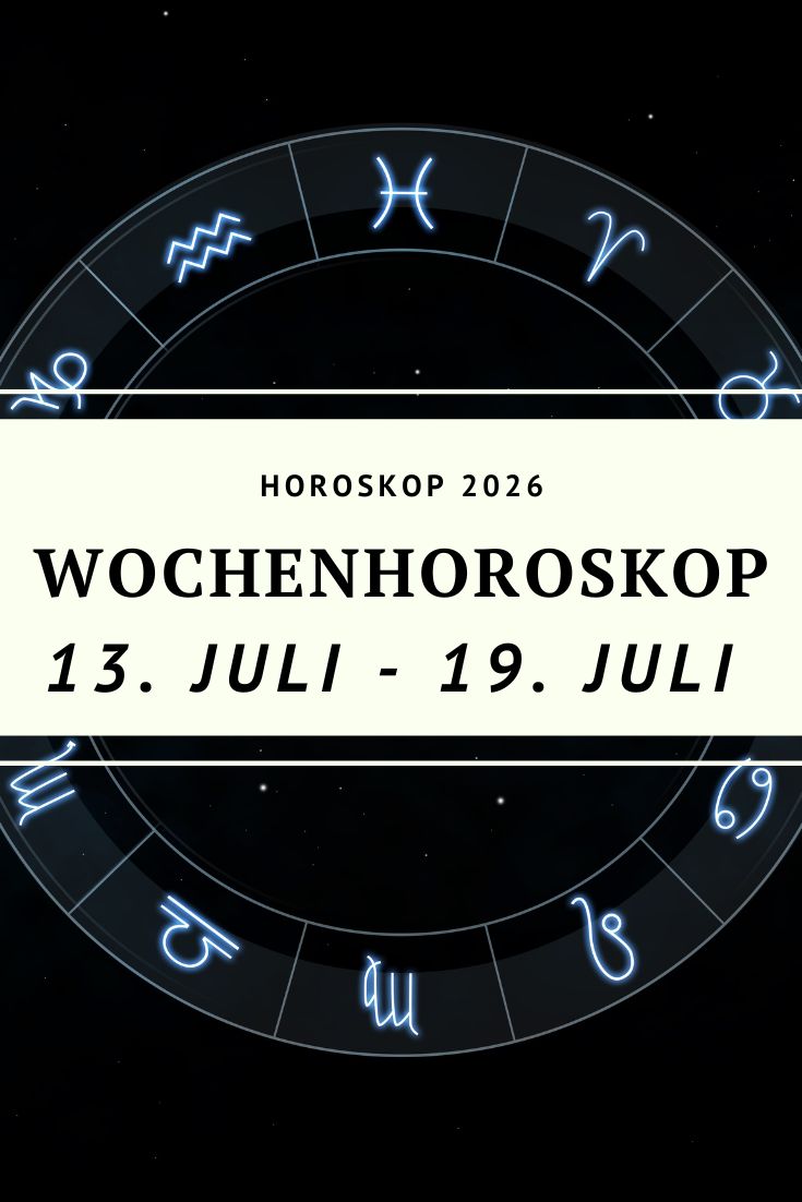 Wochenhoroskop 13. bis 19. Juli 2026, Wochenhoroskop Juli 2026, Horoskop Woche 13. bis 19. Juli 2026, Sternzeichen Juli 2026, Neumond Krebs 14. Juli 2026, Neumond Juli 2026, Merkur rückläufig Juli 2026, Horoskop Widder, Horoskop Stier, Horoskop Zwillinge, Horoskop Krebs, Horoskop Löwe, Horoskop Jungfrau, Horoskop Waage, Horoskop Skorpion, Horoskop Schütze, Horoskop Steinbock, Horoskop Wassermann, Horoskop Fische, Liebe Horoskop, Wochenprognose Sternzeichen, Astrologie Juli 2026, kosmische Energien, Deno Licina
