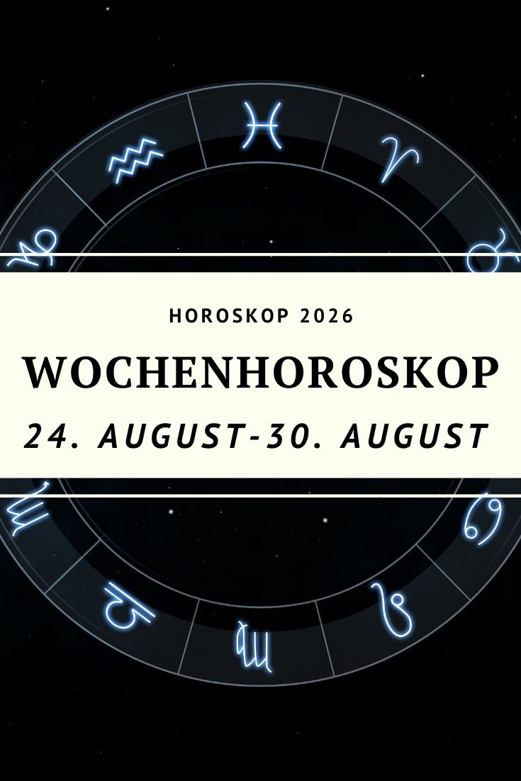 Wochenhoroskop, Wochenhoroskop August 2026, Wochenhoroskop 24. bis 30. August 2026, Horoskop August 2026, Horoskop diese Woche, Horoskop nächste Woche, Sternzeichen Horoskop, Wochenhoroskop alle Sternzeichen, Astrologie August 2026, Mondfinsternis August 2026, Mondfinsternis Fische, Vollmond Fische 2026, Vollmond August 2026, Horoskop Mondfinsternis, Jungfrau Saison 2026, astrologische Vorhersage, Horoskop Liebe, Horoskop Beruf, Horoskop Finanzen, Widder Horoskop, Stier Horoskop, Zwillinge Horoskop, Krebs Horoskop, Löwe Horoskop, Jungfrau Horoskop, Waage Horoskop, Skorpion Horoskop, Schütze Horoskop, Steinbock Horoskop, Wassermann Horoskop, Fische Horoskop