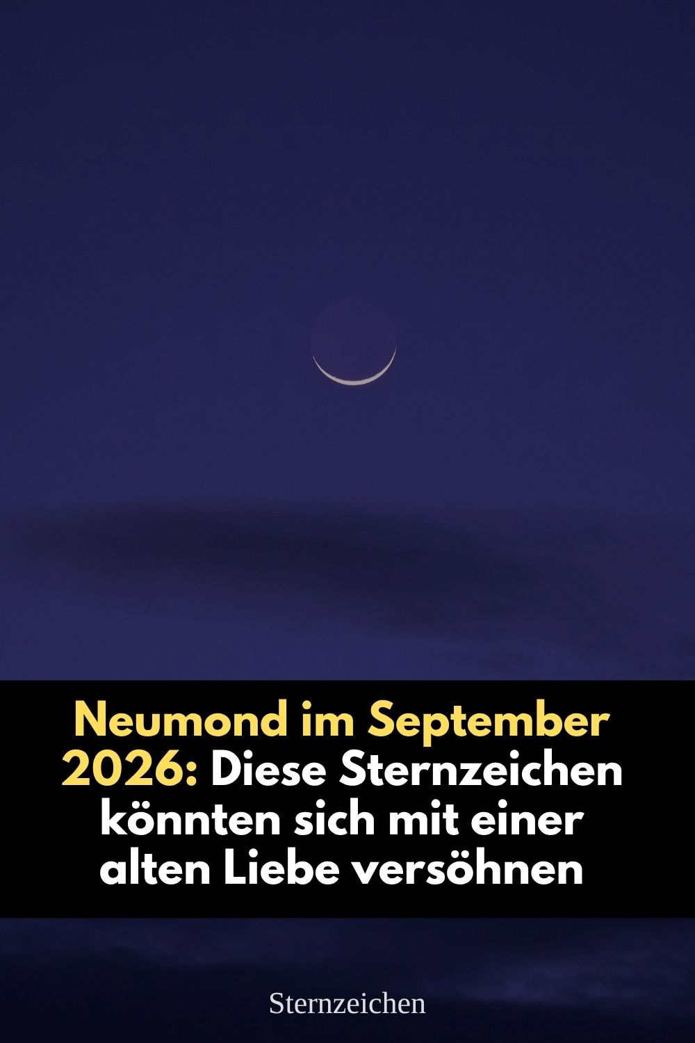 Neumond September 2026, Neumond 2026, Horoskop September 2026, Liebeshoroskop September 2026, Sternzeichen Liebe, alte Liebe, Ex zurück, Versöhnung Sternzeichen, Sternzeichen Versöhnung, Neumond Liebe, Stier Horoskop September 2026, Skorpion Horoskop September 2026, Stier Liebe, Skorpion Liebe, zweite Chance Liebe, astrologische Vorhersage September 2026, Liebescomeback, Beziehung Horoskop, Neuanfang Liebe, Ex Partner zurück