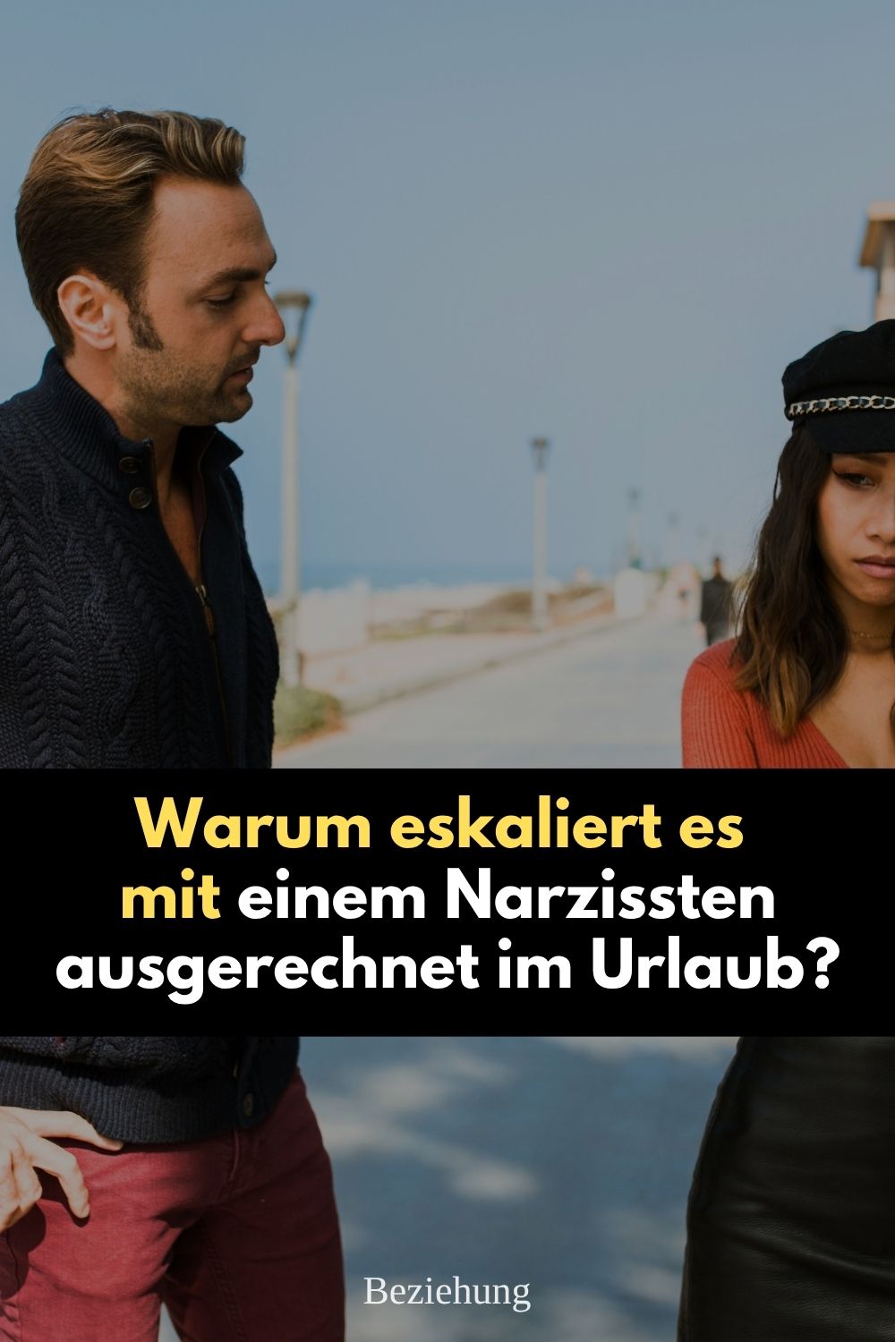 Narzisst Urlaub, Urlaub mit Narzissten, narzisstischer Partner Urlaub, Narzisst Streit Urlaub, Narzisst Beziehung, Narzissmus Partnerschaft, toxische Beziehung, Narzisst Verhalten, Narzisst Familie, Narzisst Kinder, Narzisst Kontrolle, emotionale Manipulation, Schuldgefühle Beziehung, Urlaub Streit Beziehung, narzisstische Beziehung, toxischer Partner, Narzisst gemeinsame Ausflüge, Narzissmus erkennen, Partner ruiniert Urlaub, Narzisst schlechte Stimmung