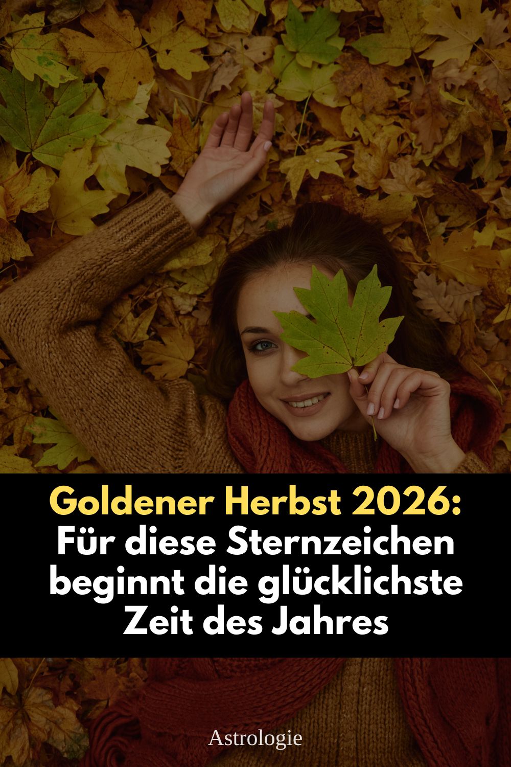 Goldener Herbst 2026, Horoskop Herbst 2026, Sternzeichen Herbst 2026, glückliche Sternzeichen 2026, glücklichste Sternzeichen Herbst 2026, 3 Sternzeichen, Stier Horoskop Herbst 2026, Jungfrau Horoskop Herbst 2026, Steinbock Horoskop Herbst 2026, Herbsthoroskop 2026, Horoskop 2026, Sternzeichen Glück, Sternzeichen Liebe 2026, Sternzeichen Erfolg 2026, Astrologie Herbst 2026, glückliche Zeit Sternzeichen, Erdzeichen 2026, Stier Jungfrau Steinbock