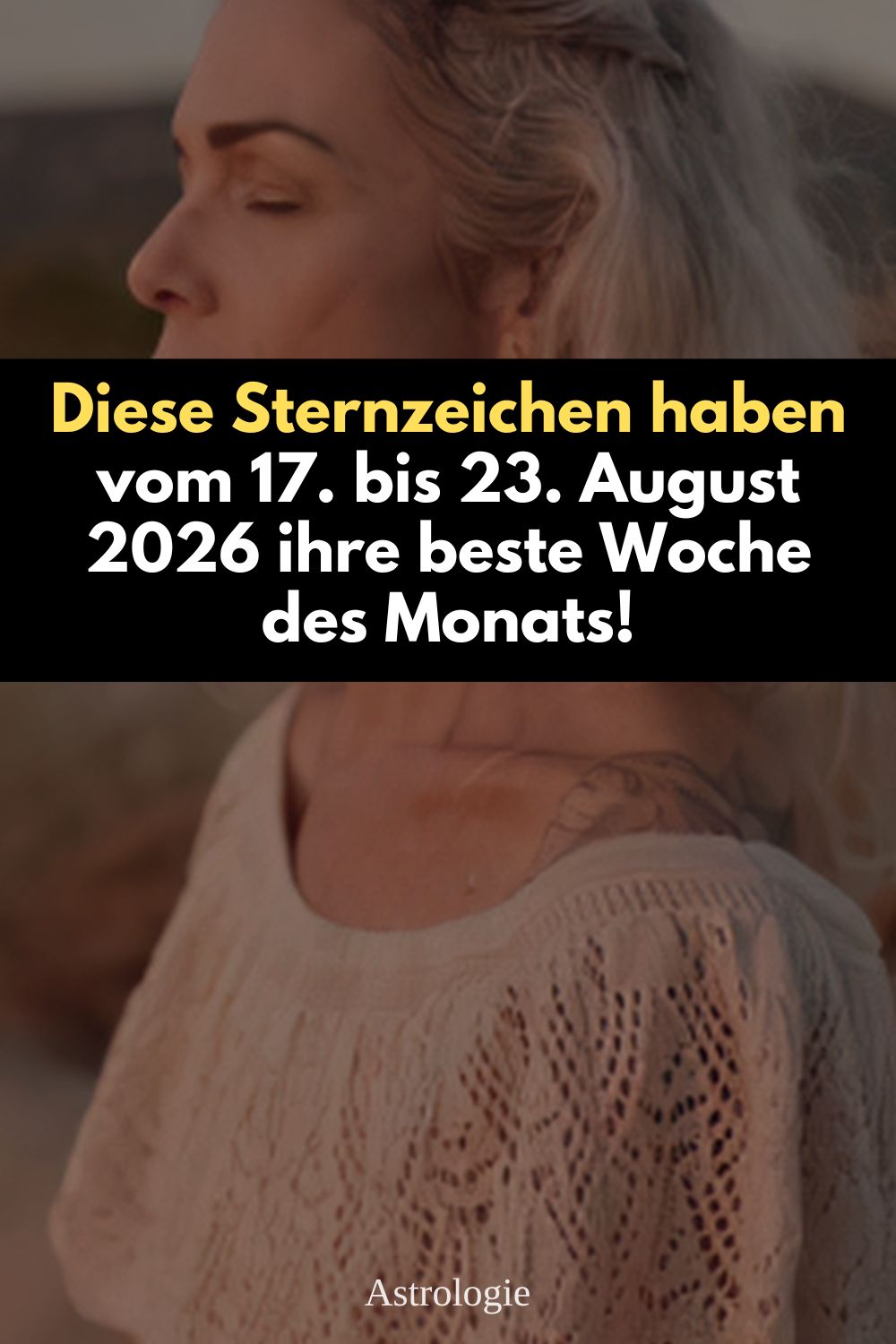Sternzeichen August 2026, Horoskop August 2026, Wochenhoroskop August 2026, Horoskop 17 bis 23 August 2026, beste Woche August 2026, glückliche Sternzeichen August 2026, Sternzeichen Glück August 2026, Widder Horoskop August 2026, Schütze Horoskop August 2026, Wassermann Horoskop August 2026, Glückshoroskop August 2026, Astrologie August 2026, Wochenhoroskop 17 bis 23 August 2026, Sternzeichen neue Chancen, Horoskop nächste Woche