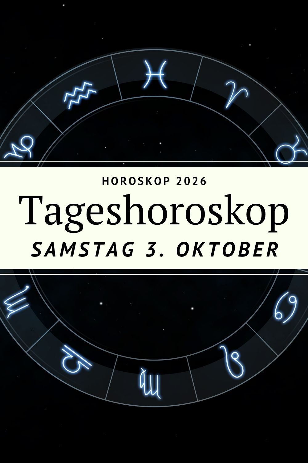 Tageshoroskop 3. Oktober 2026, Horoskop Samstag, Horoskop heute, Tageshoroskop alle Sternzeichen, Samstagshoroskop, Horoskop Oktober 2026, Venus rückläufig 2026, letztes Viertel im Krebs, Mars Opposition Pluto, Merkur im Skorpion, Sonne in der Waage, Mars im Löwen, Liebeshoroskop heute, Astrologie Oktober 2026, Tagesbotschaft Sternzeichen