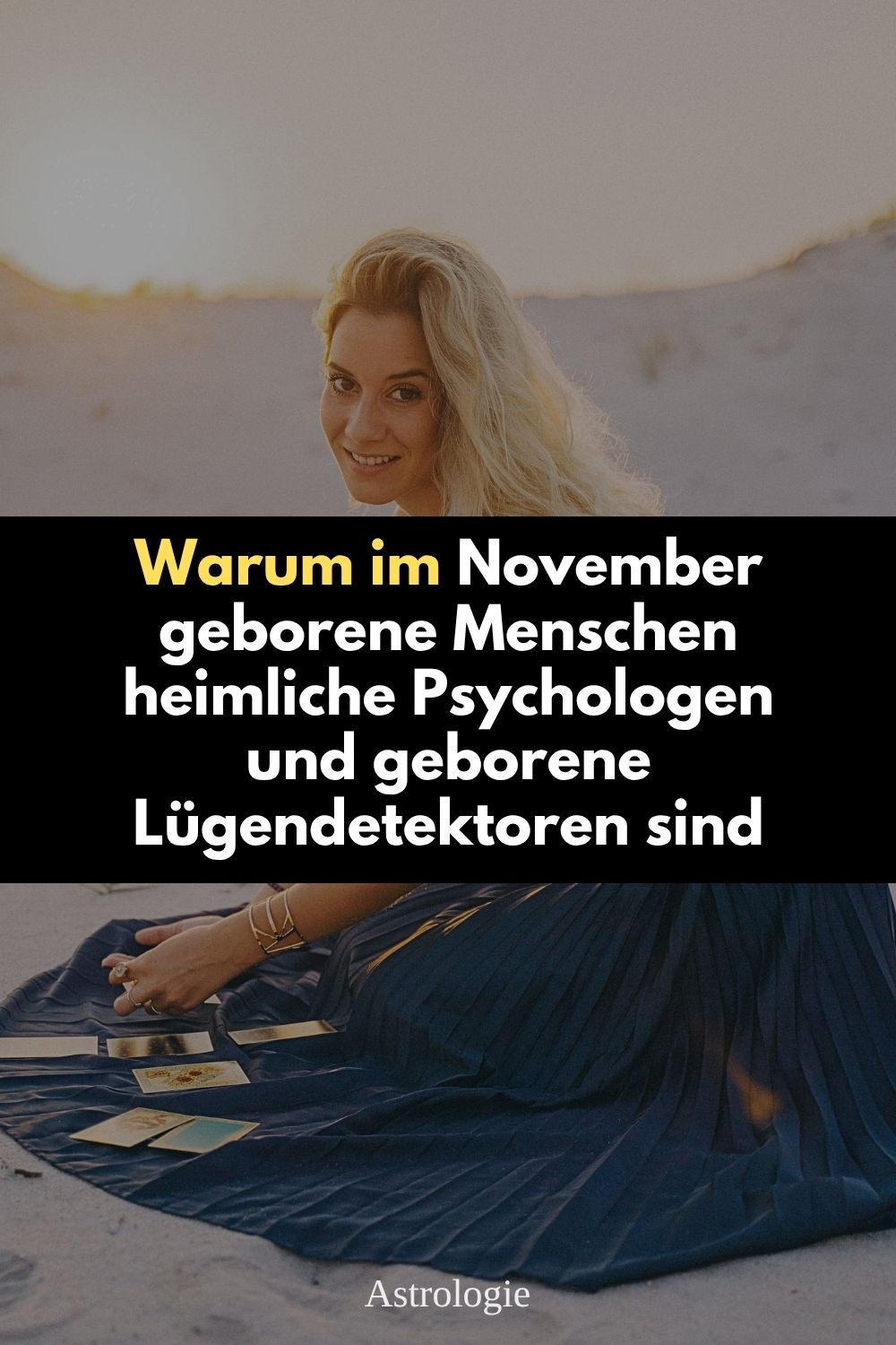 im November geboren, Novembergeborene, heimliche Psychologen, geborene Lügendetektoren, Menschenkenntnis, November Geburtstag Bedeutung, Sternzeichen November, Skorpion Eigenschaften, Schütze Eigenschaften, Lügen erkennen, starke Intuition, Menschen durchschauen, Astrologie Geburtsmonat