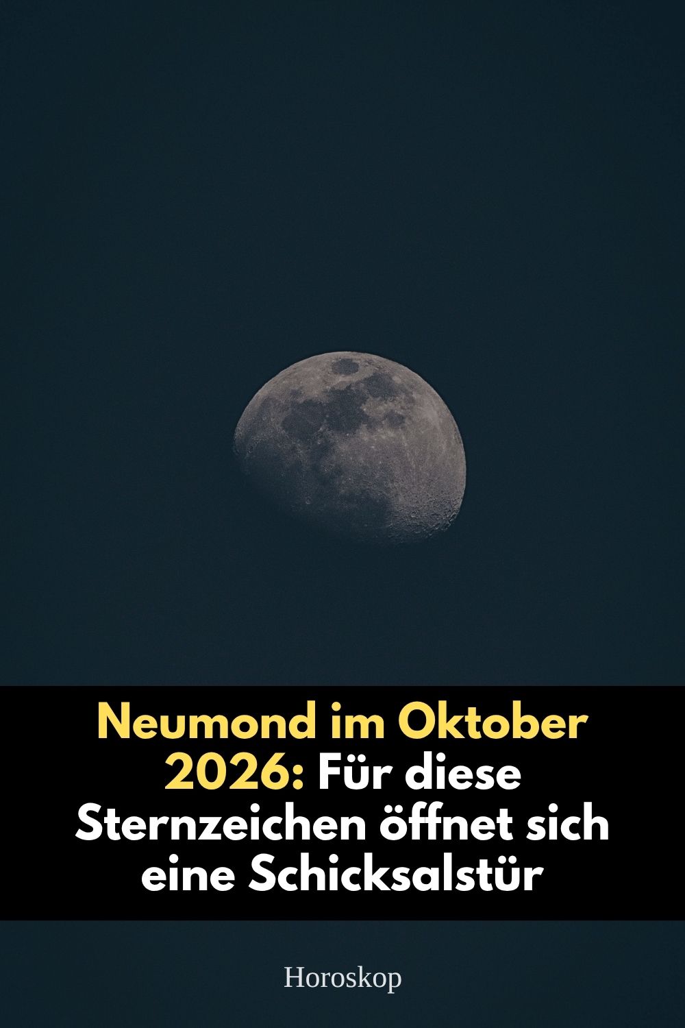 Neumond Oktober 2026, Neumond 10. Oktober 2026, Neumond in der Waage, Sternzeichen Neubeginn, Schicksalstür Sternzeichen, Waage Neumond 2026, Widder Neumond 2026, Skorpion Neumond 2026, Wassermann Neumond 2026, Horoskop Oktober 2026, Neumond Horoskop, astrologischer Neubeginn, Schicksalswende Oktober 2026, Venus rückläufig 2026, Astrologie Oktober 2026, Mondenergie Oktober 2026