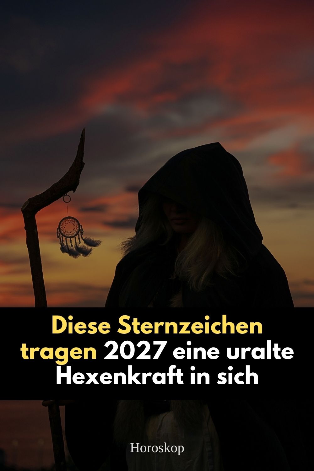 Hexenkraft Sternzeichen 2027, innere Hexe Sternzeichen, magische Sternzeichen, spirituelle Sternzeichen, intuitive Sternzeichen, Hexenhoroskop 2027, Fische Horoskop 2027, Skorpion Horoskop 2027, Wassermann Horoskop 2027, Krebs Horoskop 2027, Schütze Horoskop 2027, Intuition Sternzeichen, verborgene Gaben Sternzeichen, spirituelle Kräfte, Astrologie 2027